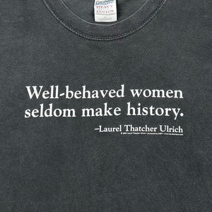 EARLY 00S WELL BEHAVED WOMEN T-SHIRT