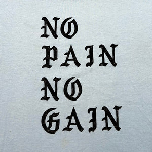 EARLY 90S NO PAIN NO GAIN T-SHIRT