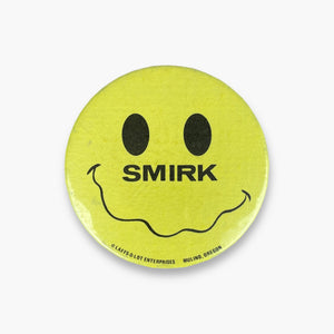 EARLY 90S SMIRK BADGE