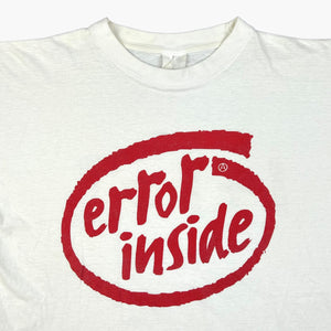 90S ERROR INSIDE T-SHIRT