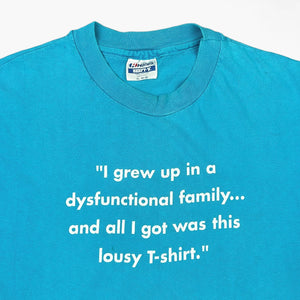 EARLY 90S DYSFUNCTIONAL FAMILY T-SHIRT