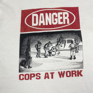 EARLY 90S COPS AT WORK T-SHIRT