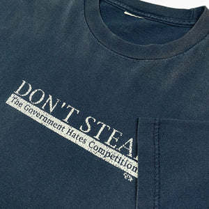 LATE 90S DON'T STEAL T-SHIRT