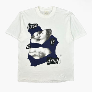 1999 LOVE IS A DRUG T-SHIRT