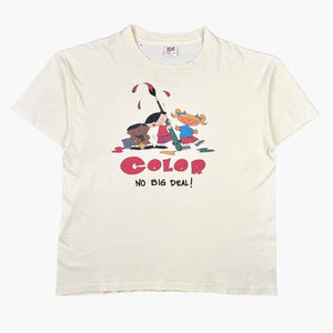 EARLY 90S COLOR NO BIG DEAL T-SHIRT