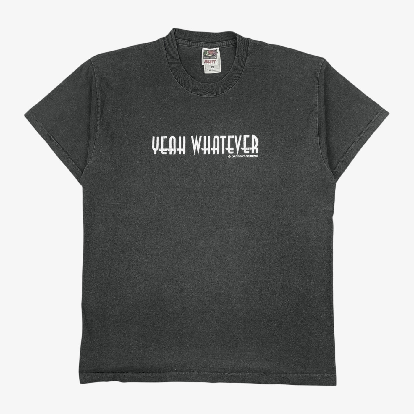 LATE 90S YEAH WHATEVER T-SHIRT