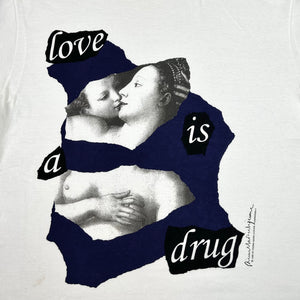 1999 LOVE IS A DRUG T-SHIRT