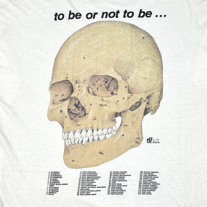 1990 TO BE OR NOT TO BE T-SHIRT