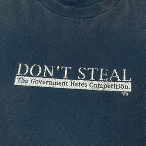 LATE 90S DON'T STEAL T-SHIRT