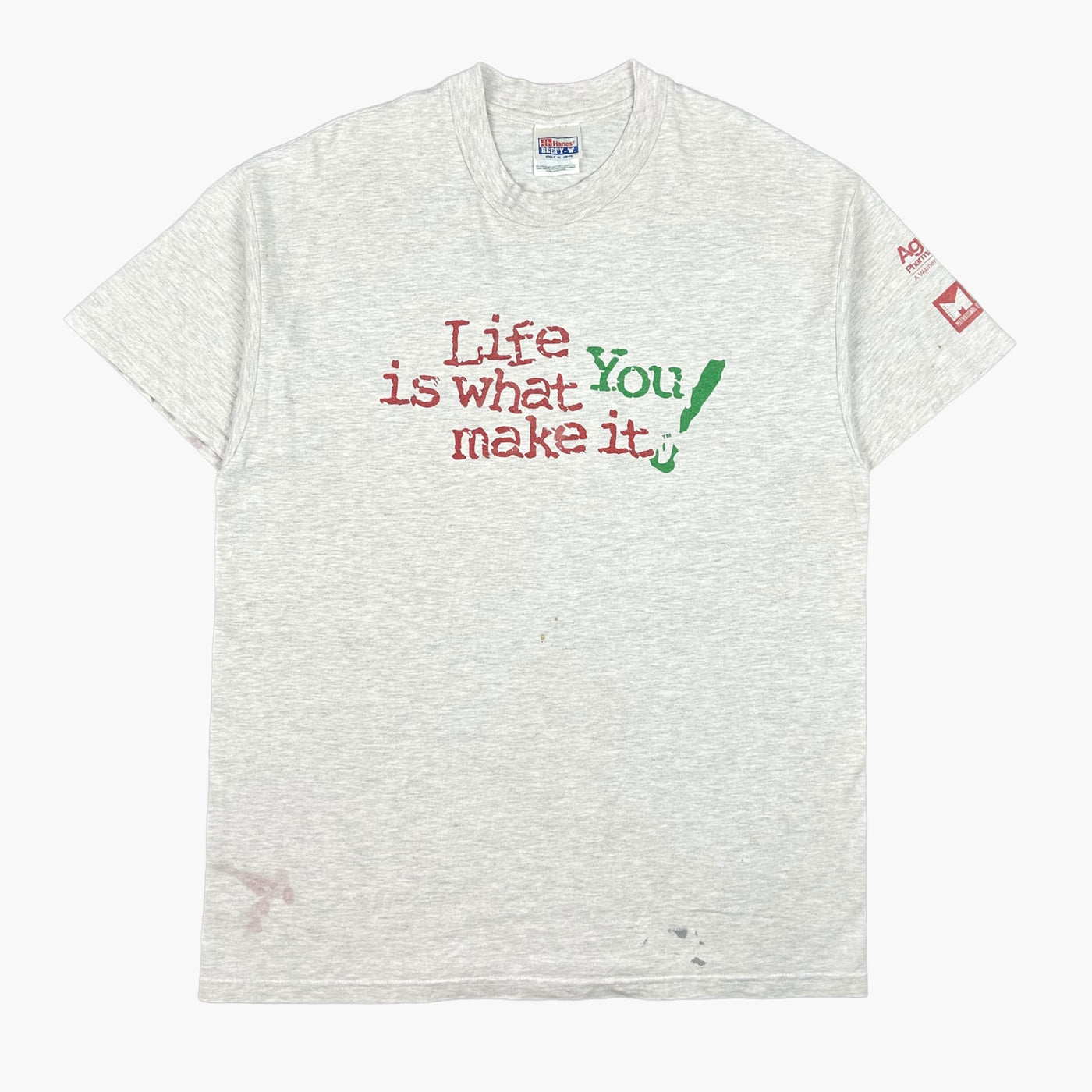 LATE 90S LIFE IS WHAT YOU MAKE IT T-SHIRT