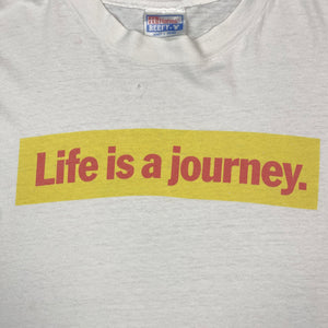 EARLY 90S LIFE IS A JOURNEY T-SHIRT