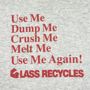 EARLY 90S GLASS RECYCLES T-SHIRT